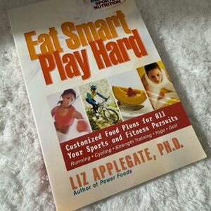 Eat smart, play, book by Liz, Applegate, PhD